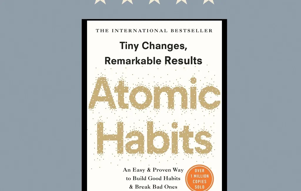 Atomic Habits - James Clear