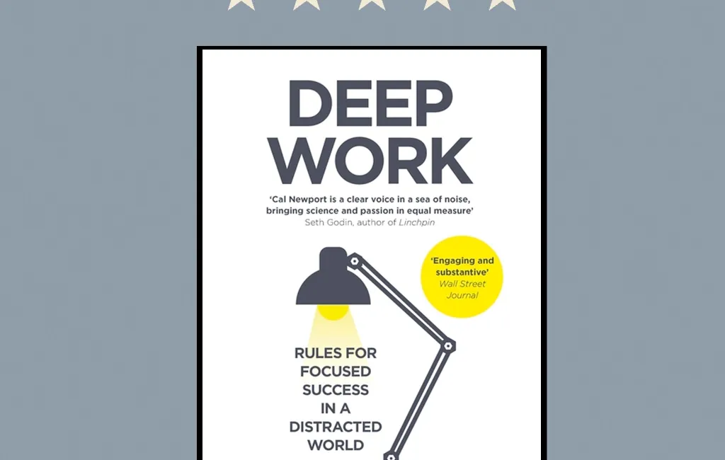 Deep Work - Cal Newport