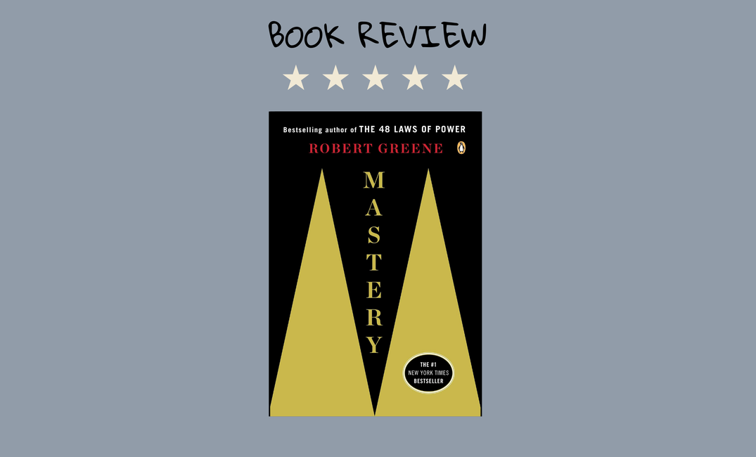 Mastery - Robert Greene